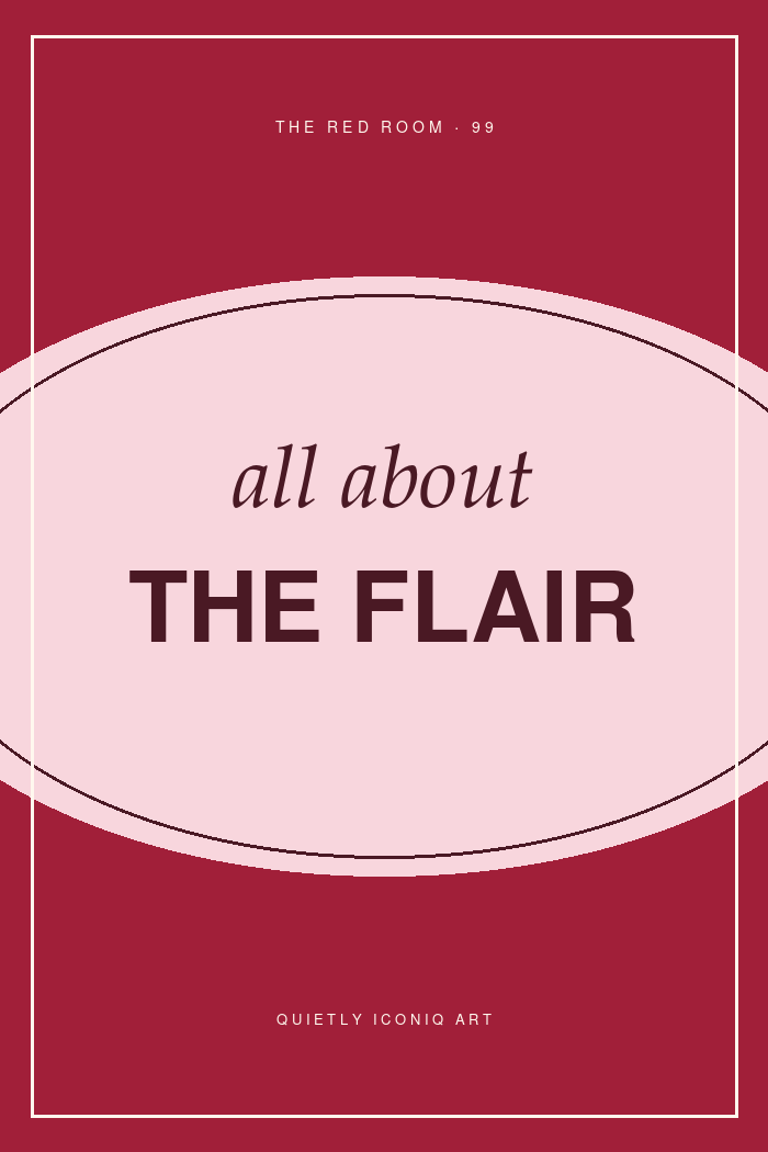 Graphic Red Room typography poster reading all about the flair