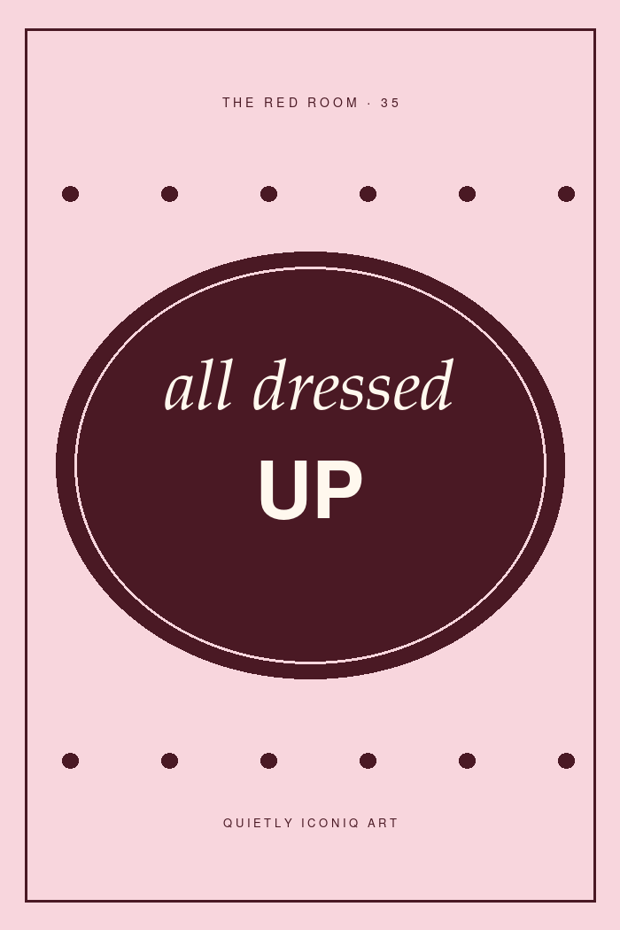 Graphic blush and burgundy typography print reading all dressed up