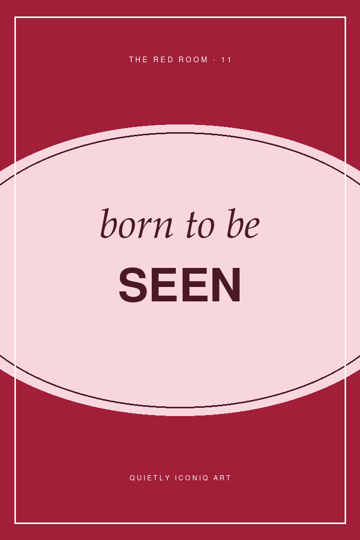 Red and blush graphic typography poster reading born to be seen