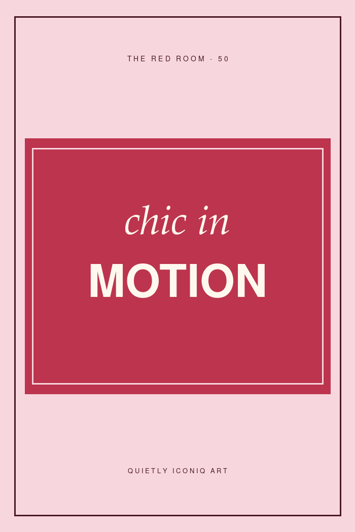 Graphic Red Room typography poster reading chic in motion