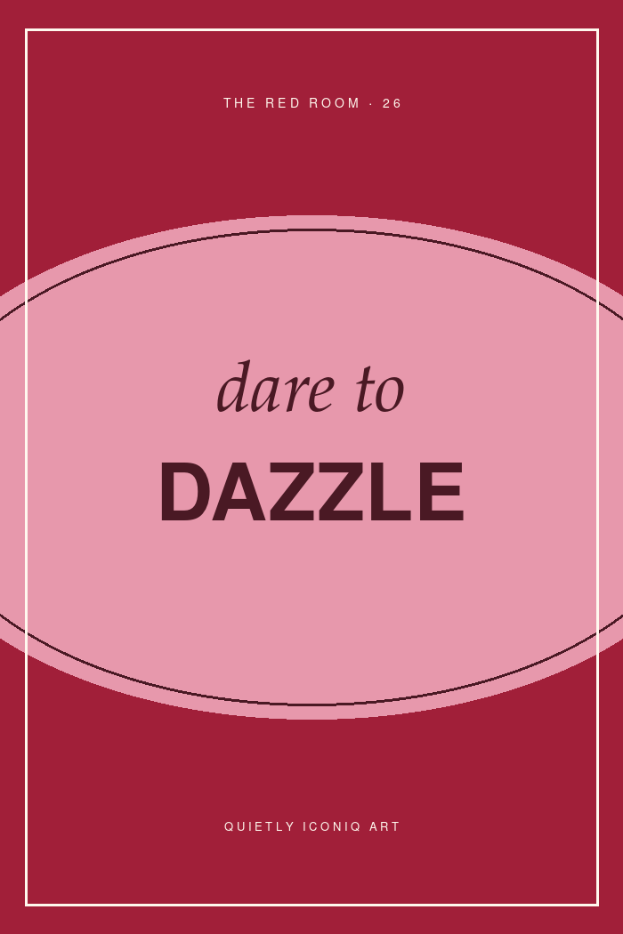 Red and pink graphic typography poster reading dare to dazzle