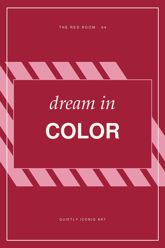 Graphic Red Room typography poster reading dream in color