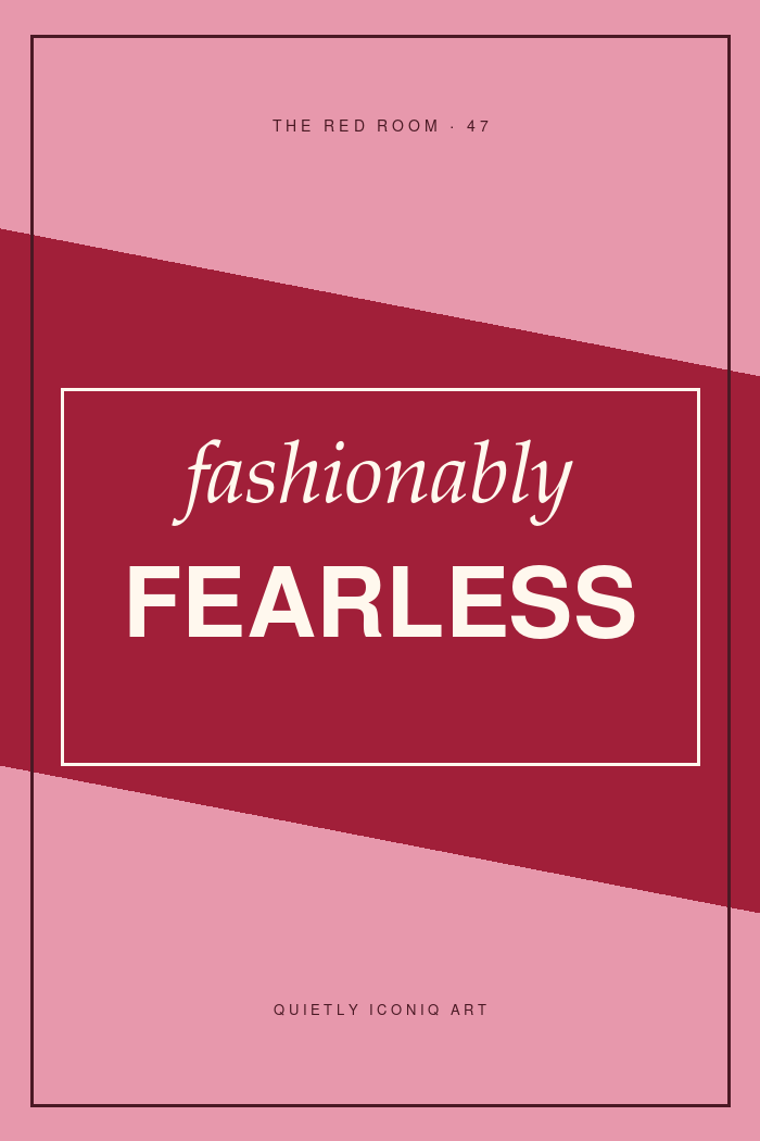 Graphic pink and red typography print reading fashionably fearless