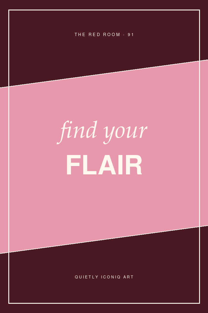 Graphic Red Room typography poster reading find your flair