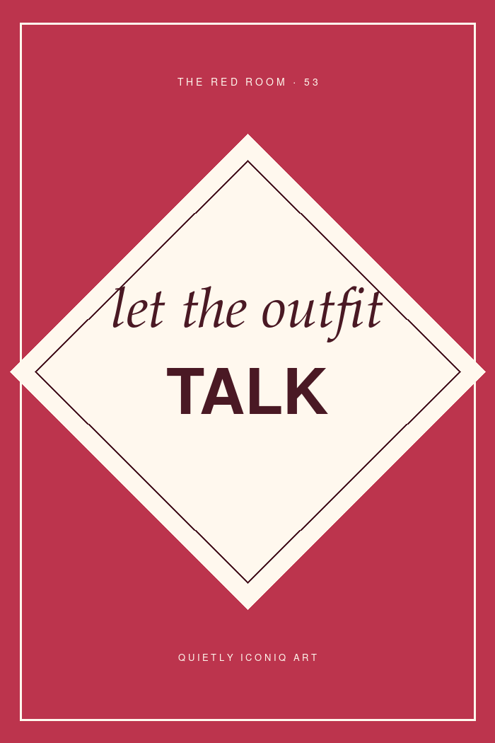 Graphic Red Room typography poster reading let the outfit talk
