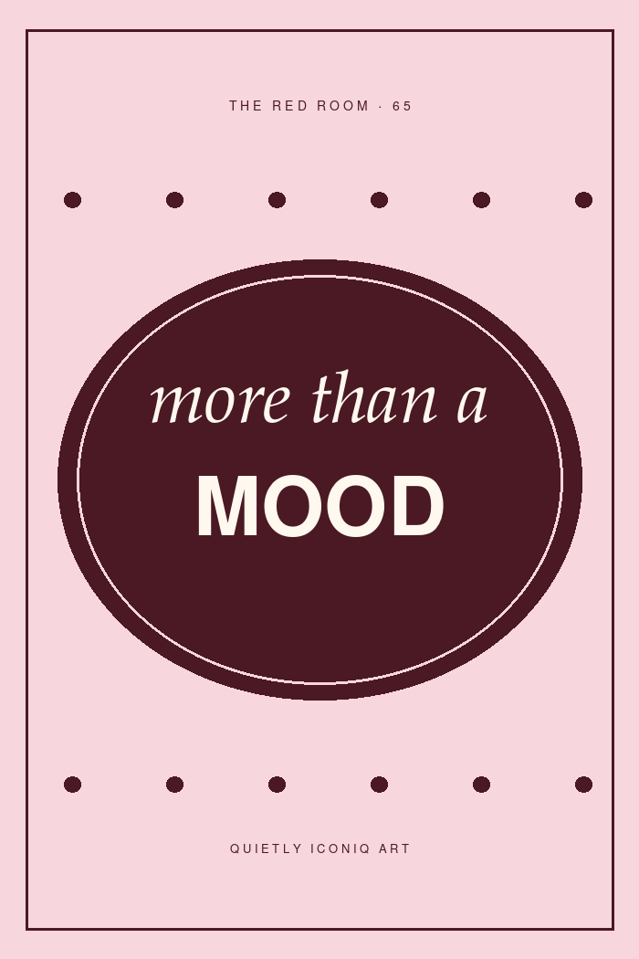 Graphic Red Room typography poster reading more than a mood