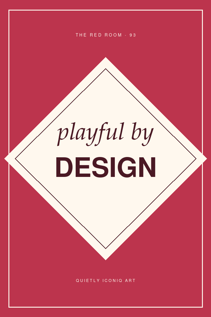 Graphic Red Room typography poster reading playful by design