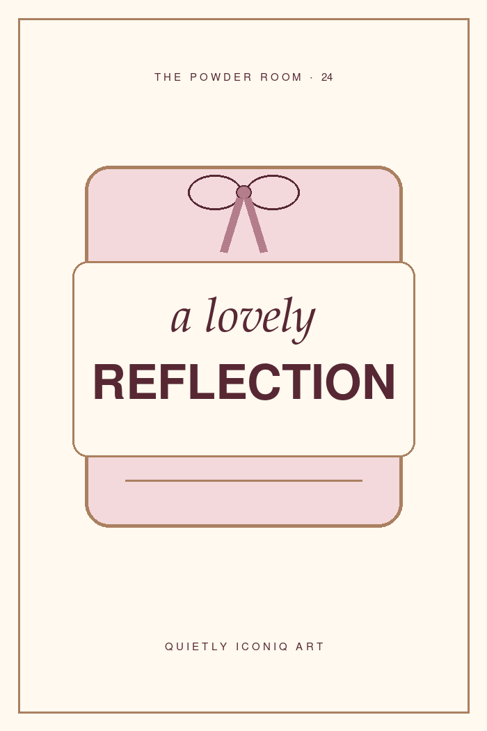 The Powder Room graphic art print reading a lovely reflection