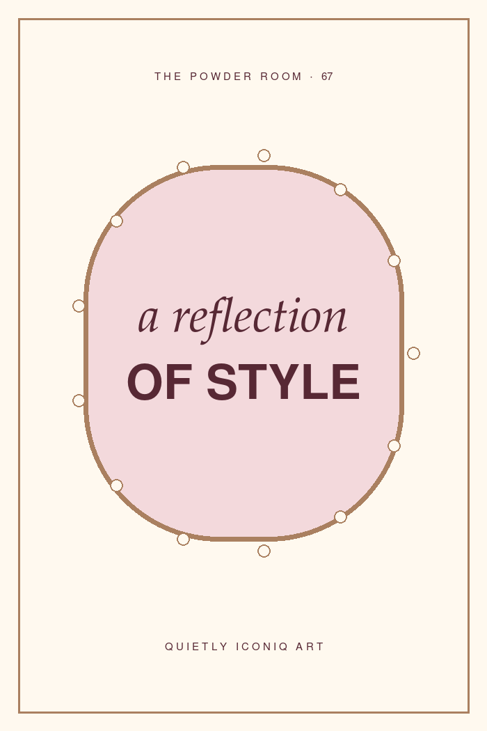 The Powder Room graphic art print reading a reflection of style