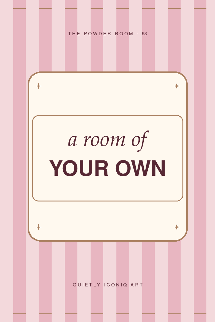 The Powder Room graphic art print reading a room of your own