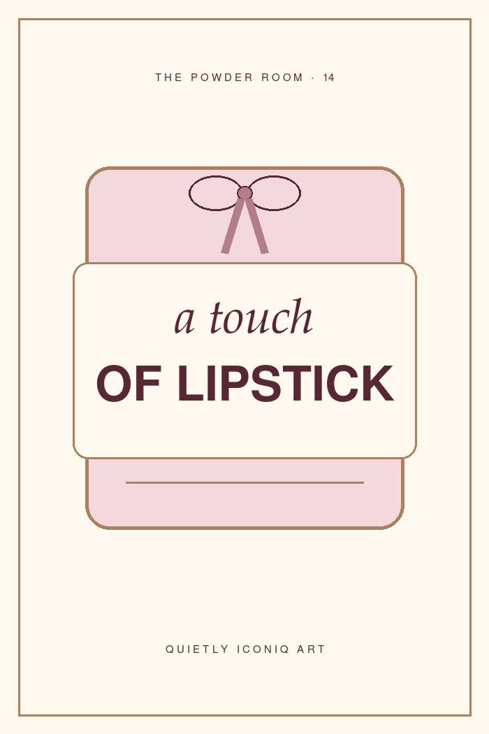 The Powder Room graphic art print reading a touch of lipstick