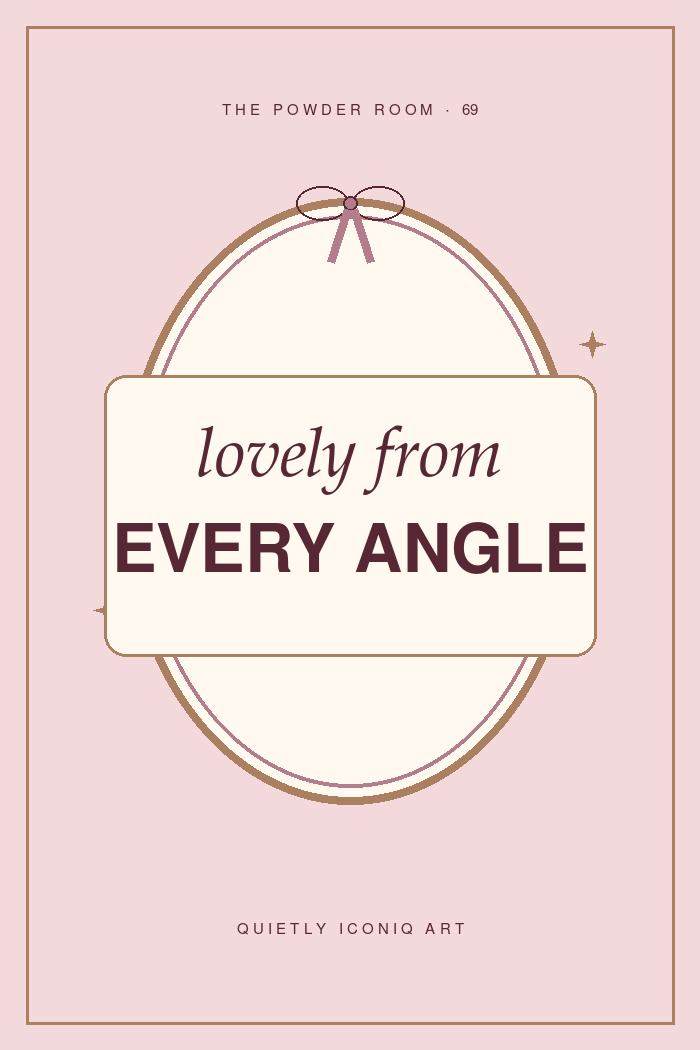 The Powder Room graphic art print reading lovely from every angle
