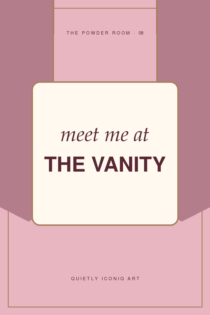 The Powder Room graphic art print reading meet me at the vanity