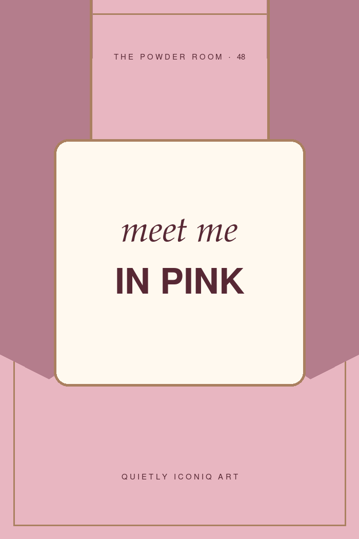 The Powder Room graphic art print reading meet me in pink