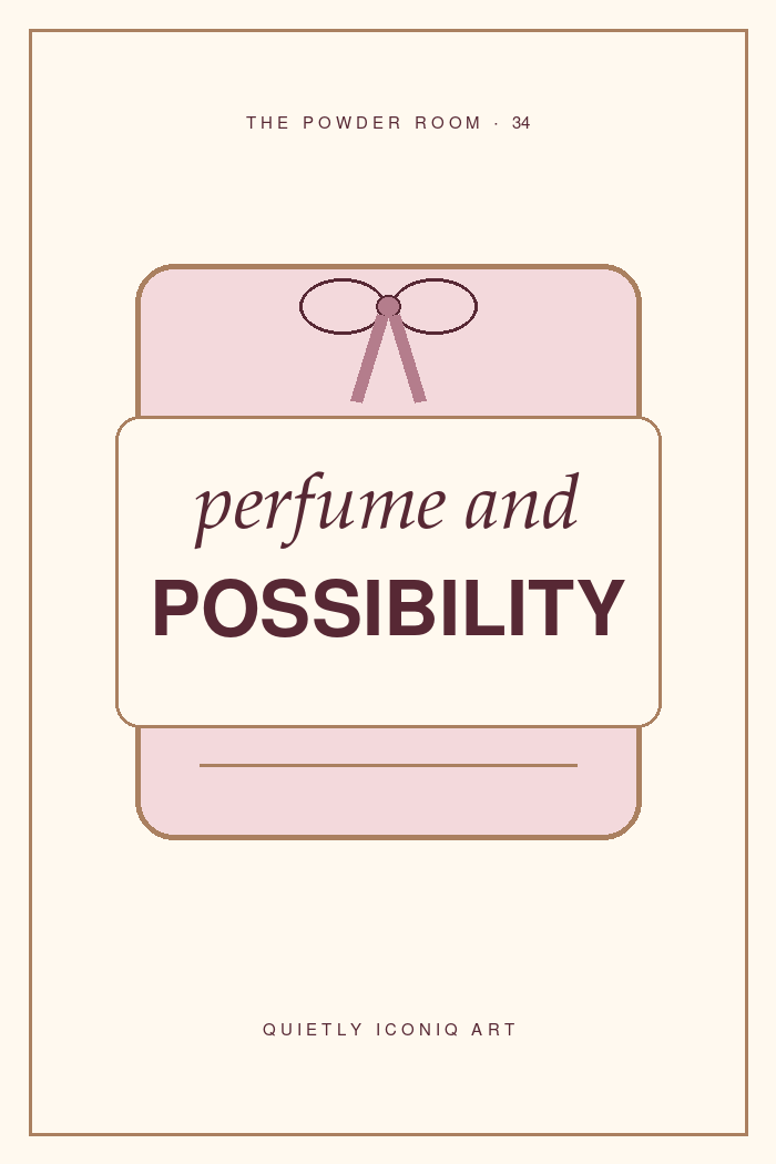The Powder Room graphic art print reading perfume and possibility