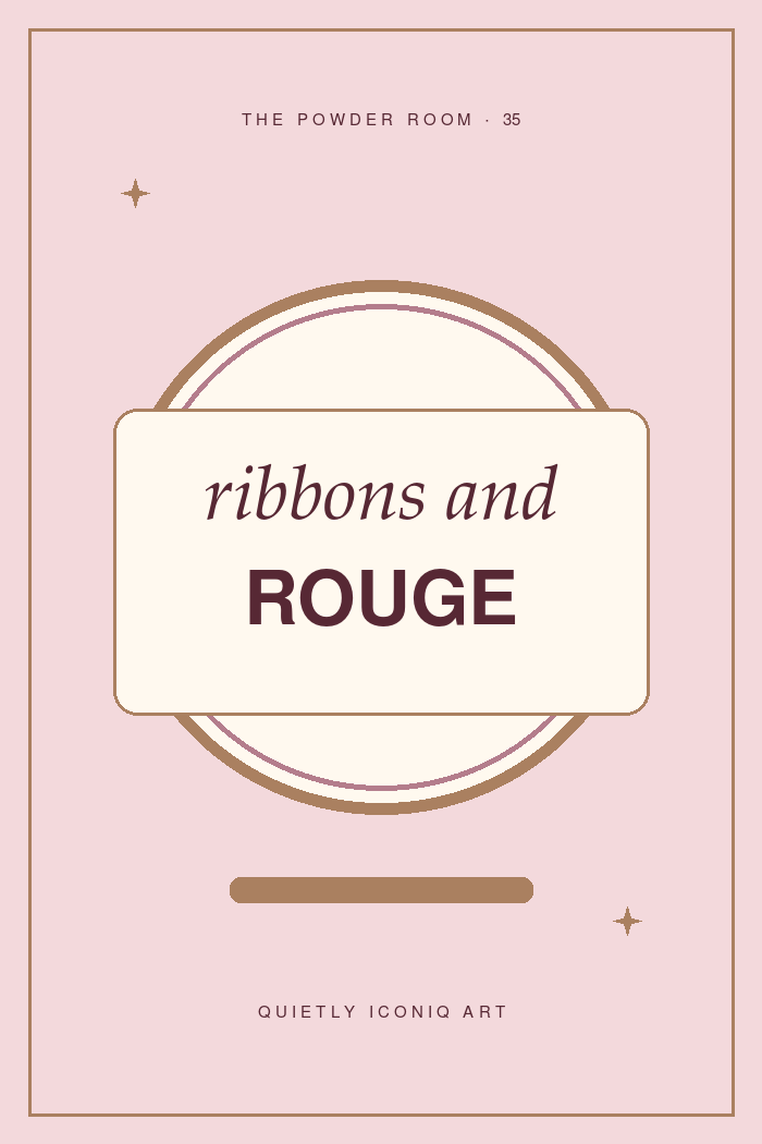 The Powder Room graphic art print reading ribbons and rouge