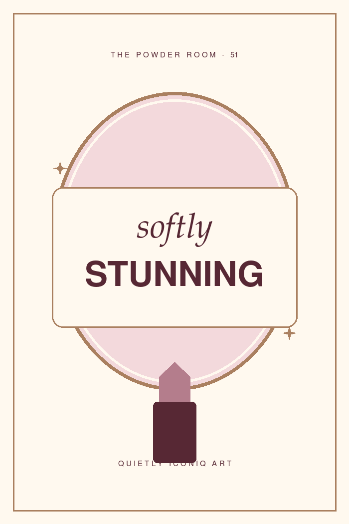 The Powder Room graphic art print reading softly stunning