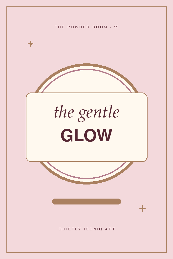 The Powder Room graphic art print reading the gentle glow