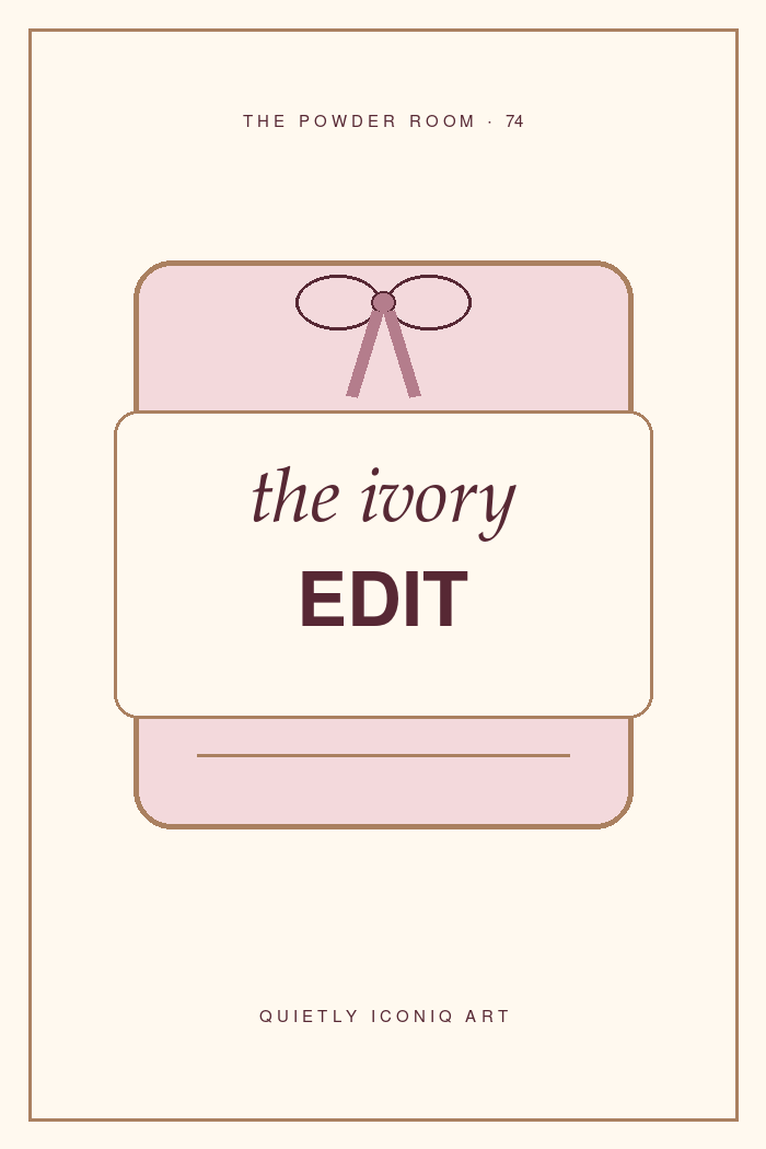 The Powder Room graphic art print reading the ivory edit