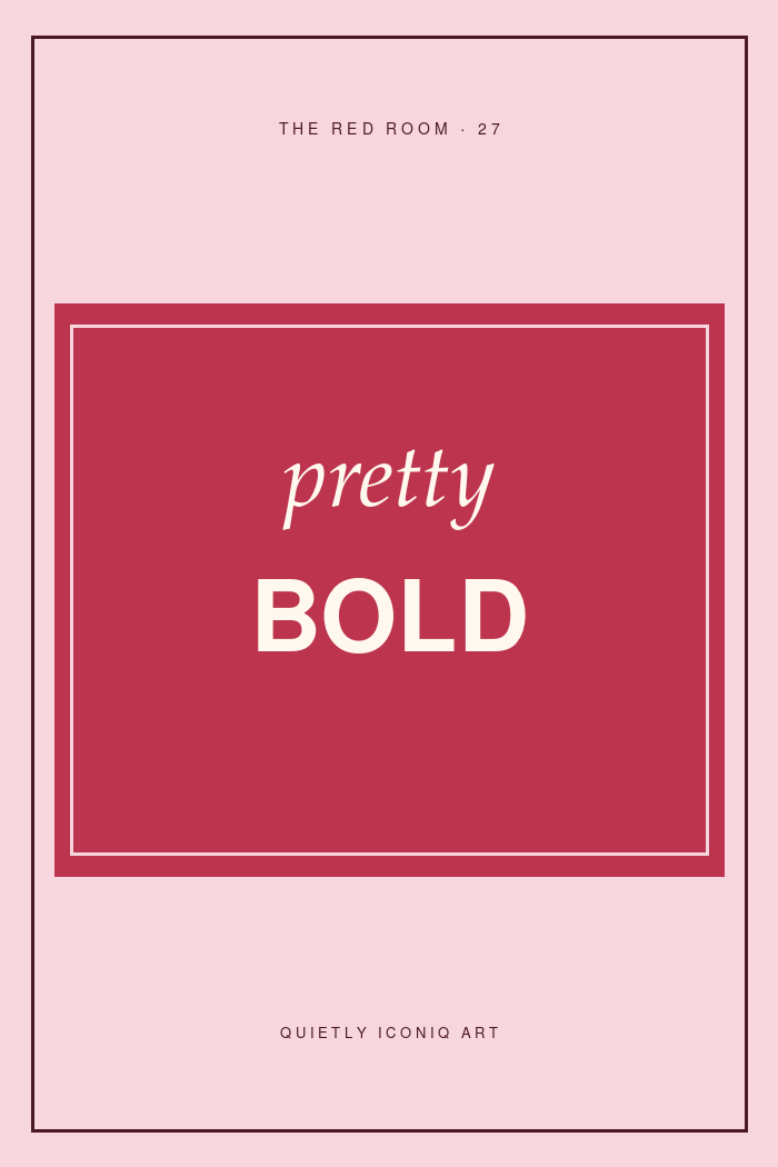 Blush and cherry graphic typography poster reading pretty bold