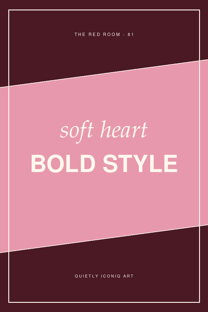 Graphic Red Room typography poster reading soft heart bold style