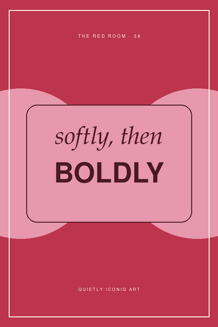 Graphic cherry and pink typography print reading softly then boldly