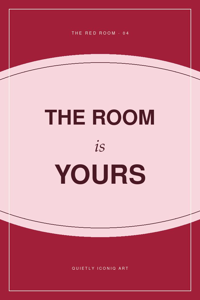 Red and blush graphic poster reading the room is yours