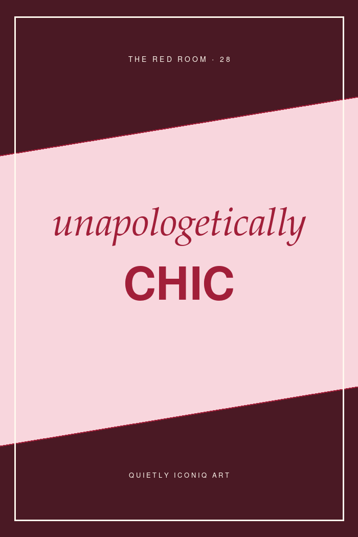 Burgundy and blush graphic typography poster reading unapologetically chic