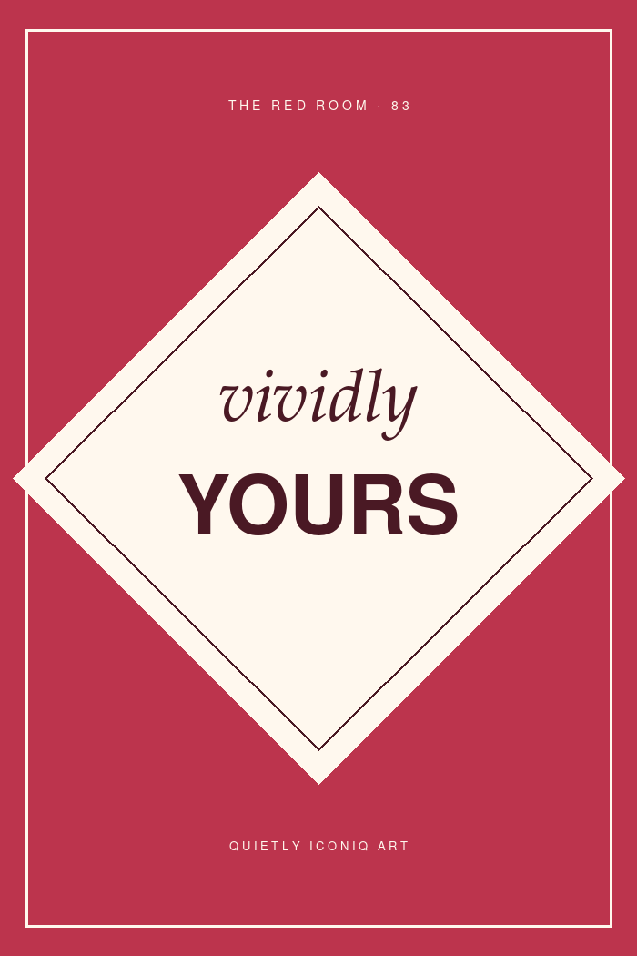 Graphic Red Room typography poster reading vividly yours