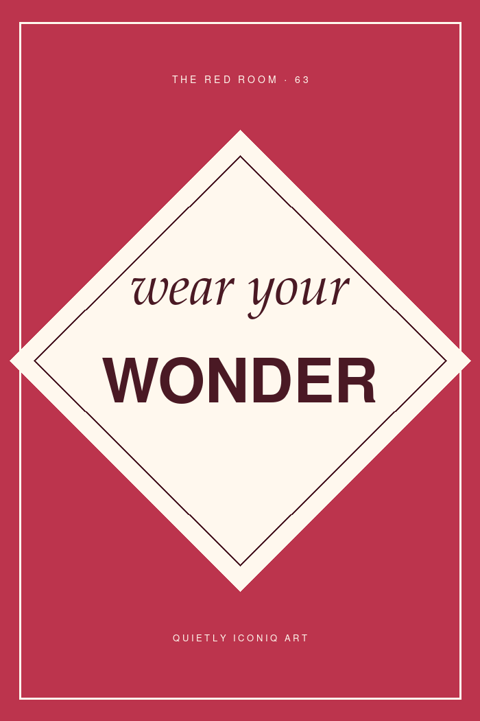 Graphic Red Room typography poster reading wear your wonder